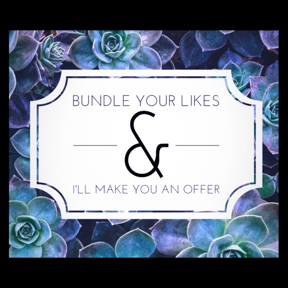 Bundle and save! Send me an offer!